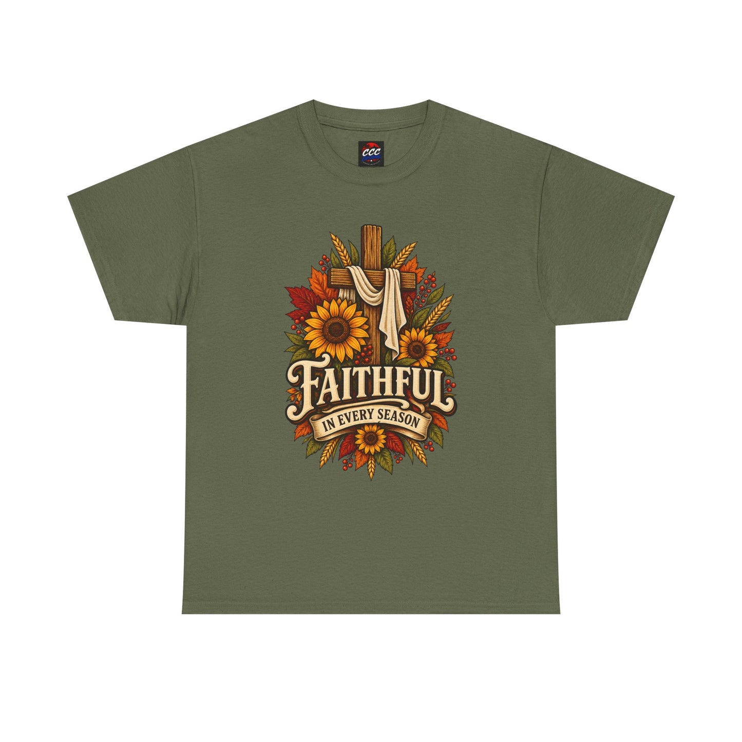 Faithful in Every Season T-Shirt