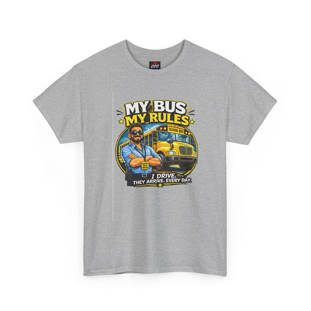 My Bus, My Rules School Bus Driver T-Shirt