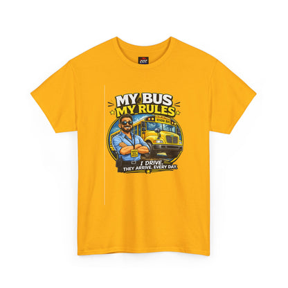 My Bus, My Rules School Bus Driver T-Shirt