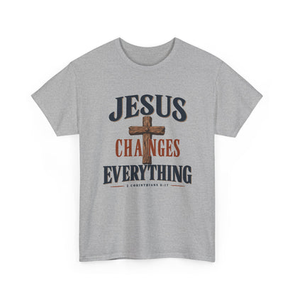 Jesus Changes Everything Tee