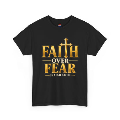 Faith Over Fear Tee