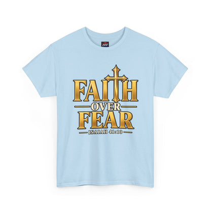 Faith Over Fear Tee