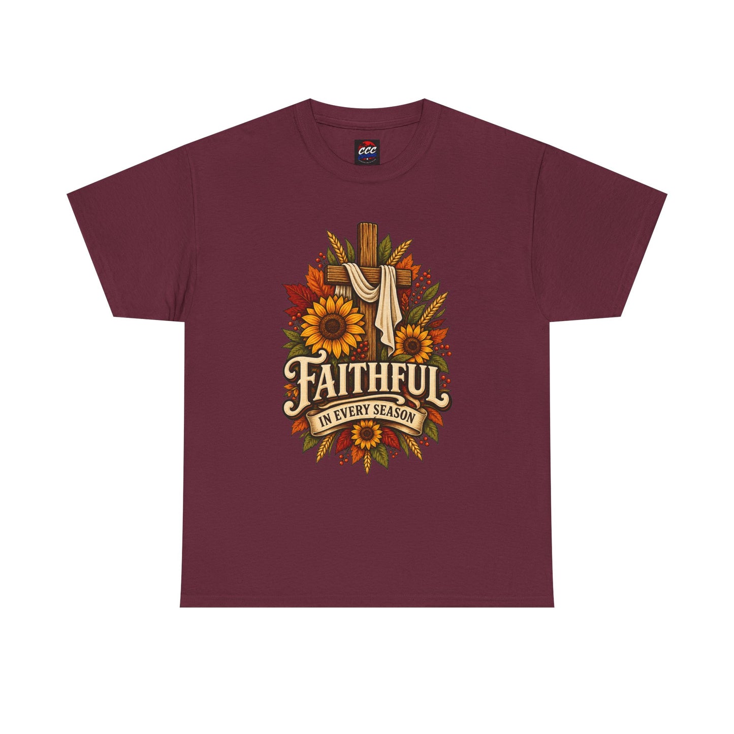 Faithful in Every Season T-Shirt