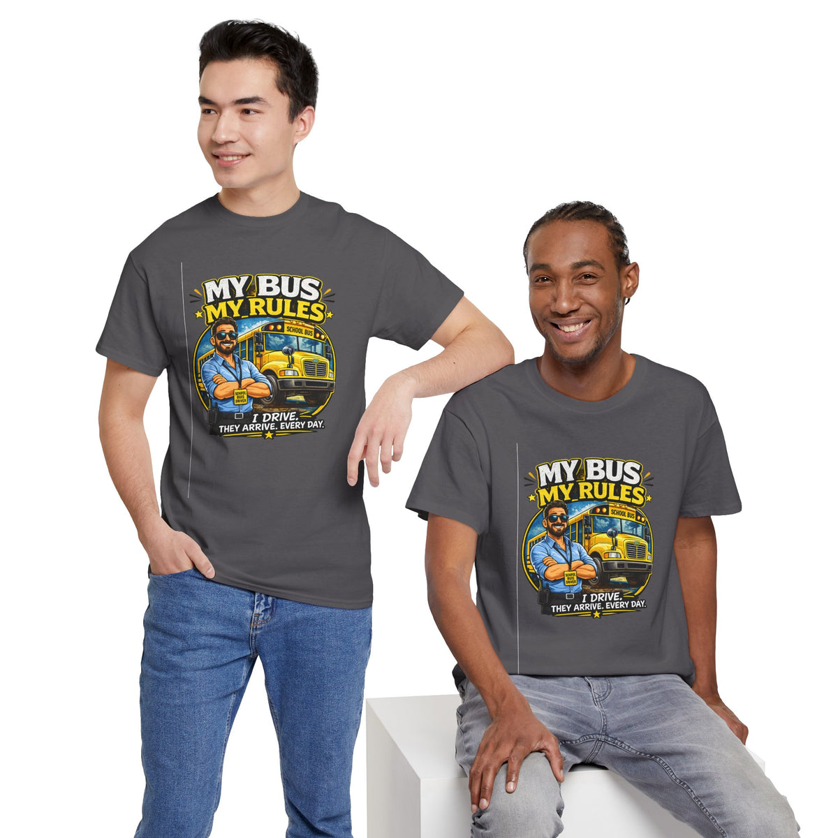 My Bus, My Rules School Bus Driver T-Shirt