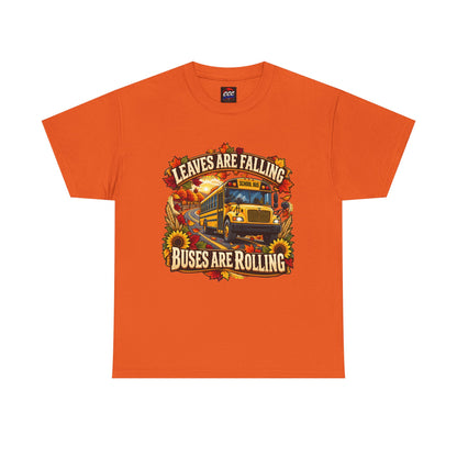 Leaves Are Falling, Buses Are Rolling T‑Shirt