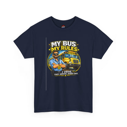 My Bus, My Rules School Bus Driver T-Shirt