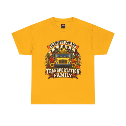 Thankful for My Transportation Family T-Shirt