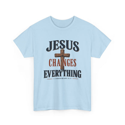 Jesus Changes Everything Tee