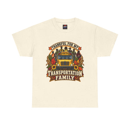 Thankful for My Transportation Family T-Shirt