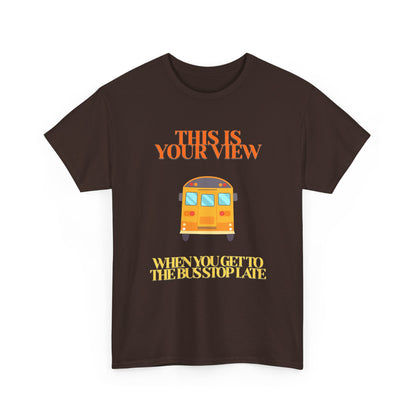 Funny 'Missed the Bus' Student T-Shirt