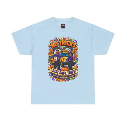 No Tricks Just Safe Trips Tee
