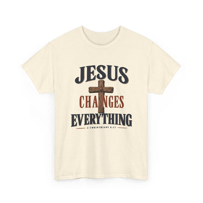 Jesus Changes Everything Tee