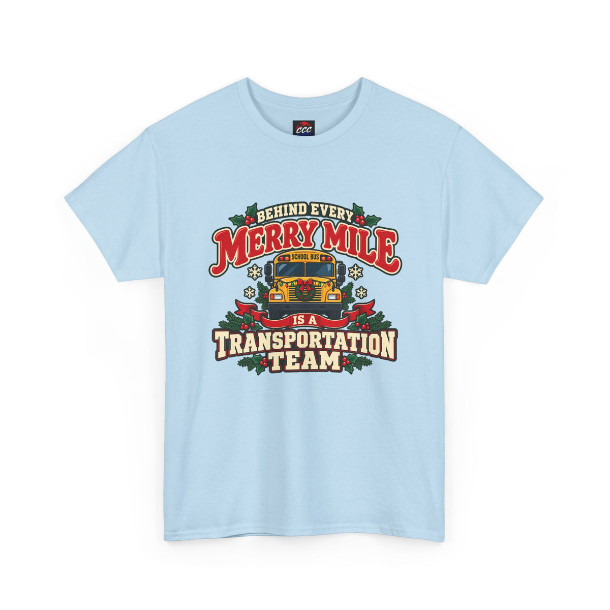 Merry Mile Transportation Team Christmas Tee