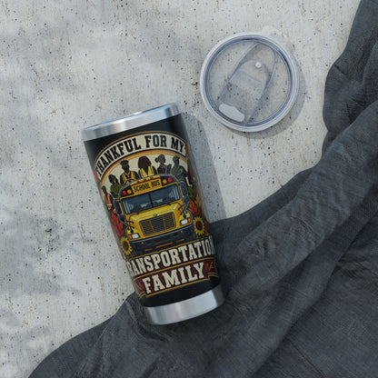 Thankful For My Transportation Family 20oz Tumbler