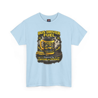 Bus Driver Fuel T-Shirt