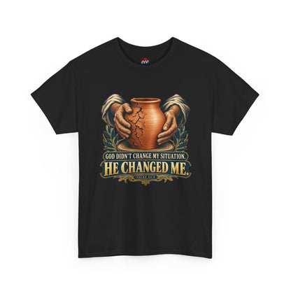 Faith T-Shirt — "God Didn't Change My Situation, He Changed Me" Inspirational Tee