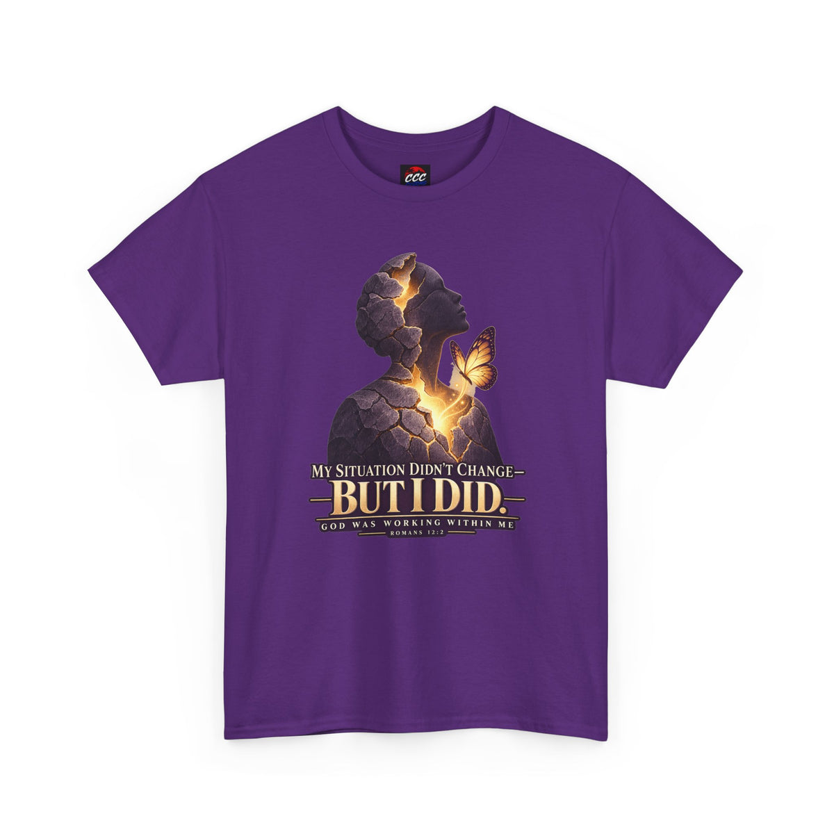 "My Situation Didn’t Change But I Did" Motivational Tee